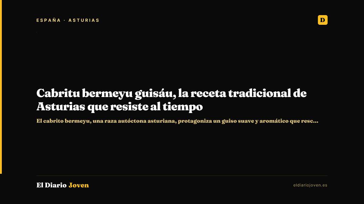 Cabritu bermeyu guisáu, la receta tradicional de Asturias que resiste al tiempo
