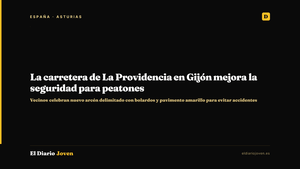 La carretera de La Providencia en Gijón mejora la seguridad para peatones