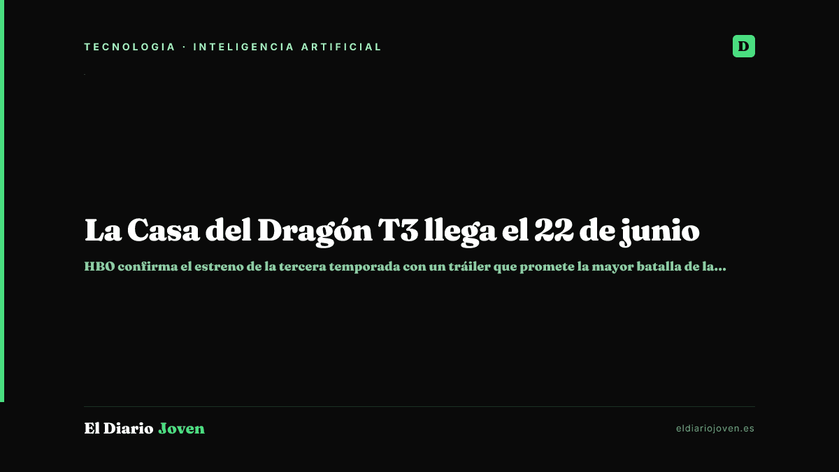 La Casa del Dragón T3 llega el 22 de junio