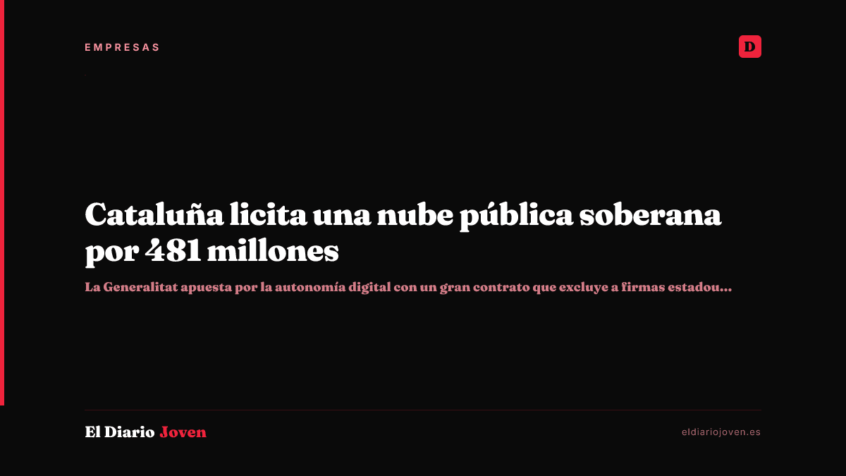 Cataluña licita una nube pública soberana por 481 millones