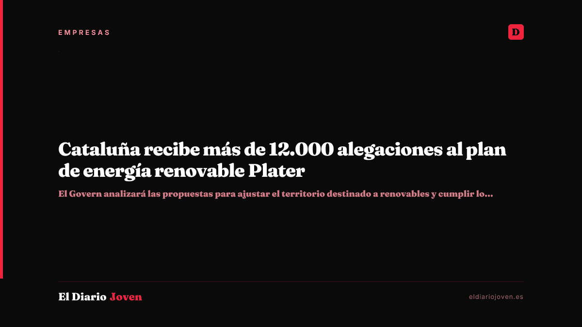 Cataluña recibe más de 12.000 alegaciones al plan de energía renovable Plater