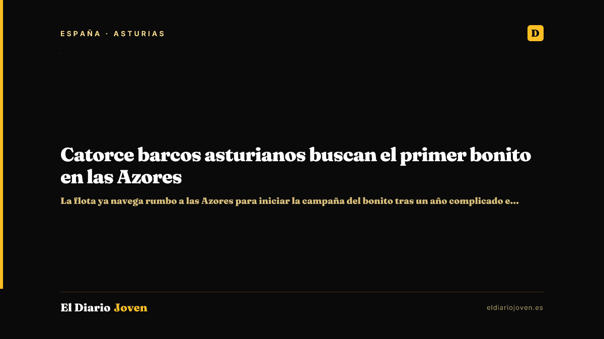Catorce barcos asturianos buscan el primer bonito en las Azores