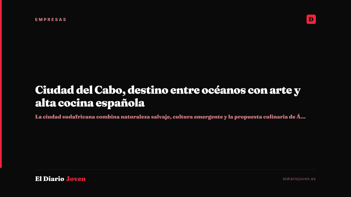 Ciudad del Cabo, destino entre océanos con arte y alta cocina española