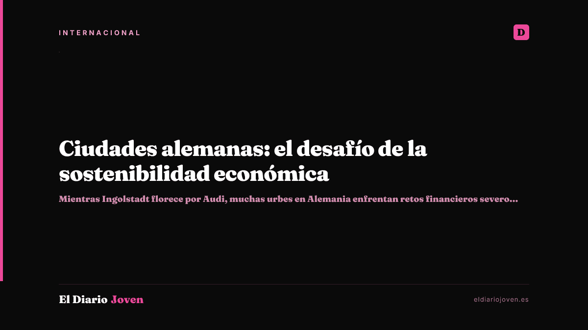 Ciudades alemanas: el desafío de la sostenibilidad económica