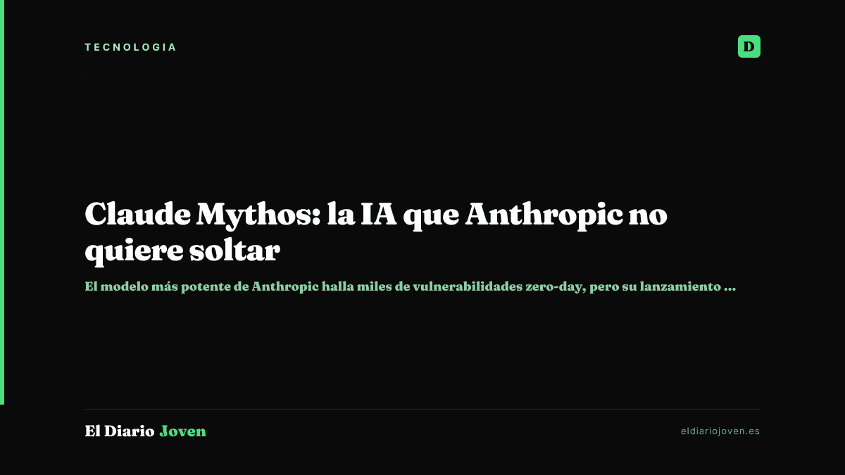 Claude Mythos: la IA que Anthropic no quiere soltar