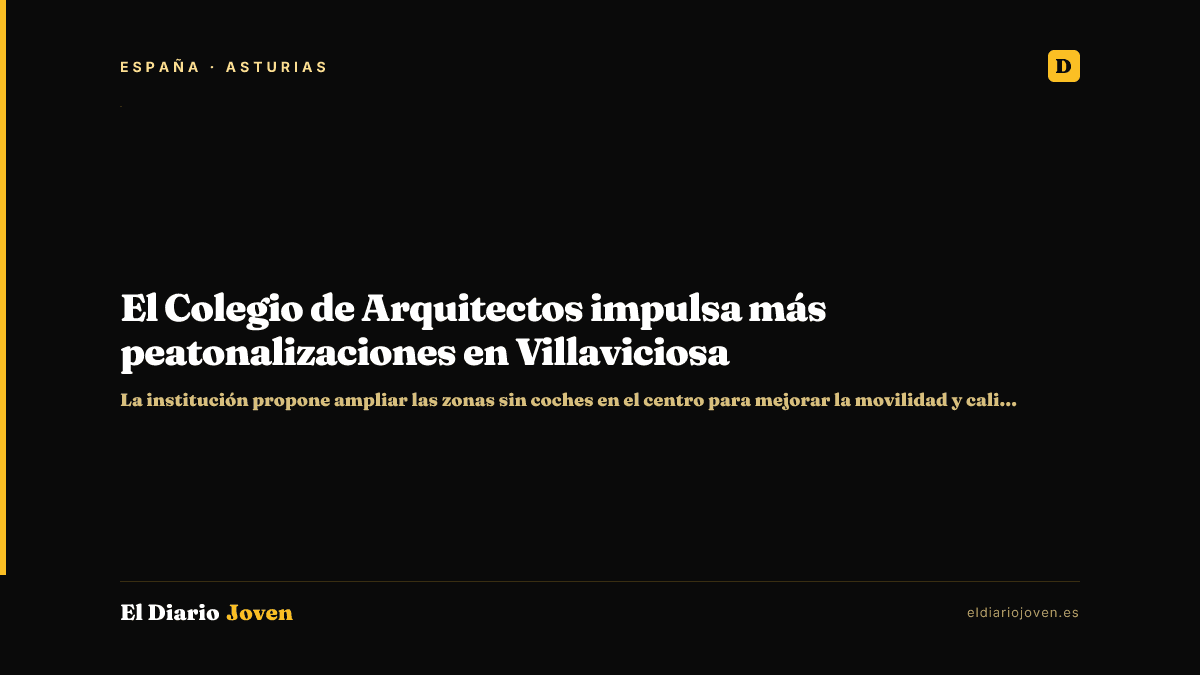 El Colegio de Arquitectos impulsa más peatonalizaciones en Villaviciosa