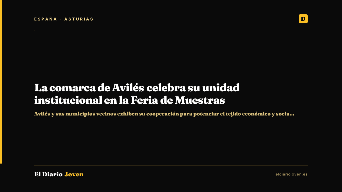 La comarca de Avilés celebra su unidad institucional en la Feria de Muestras
