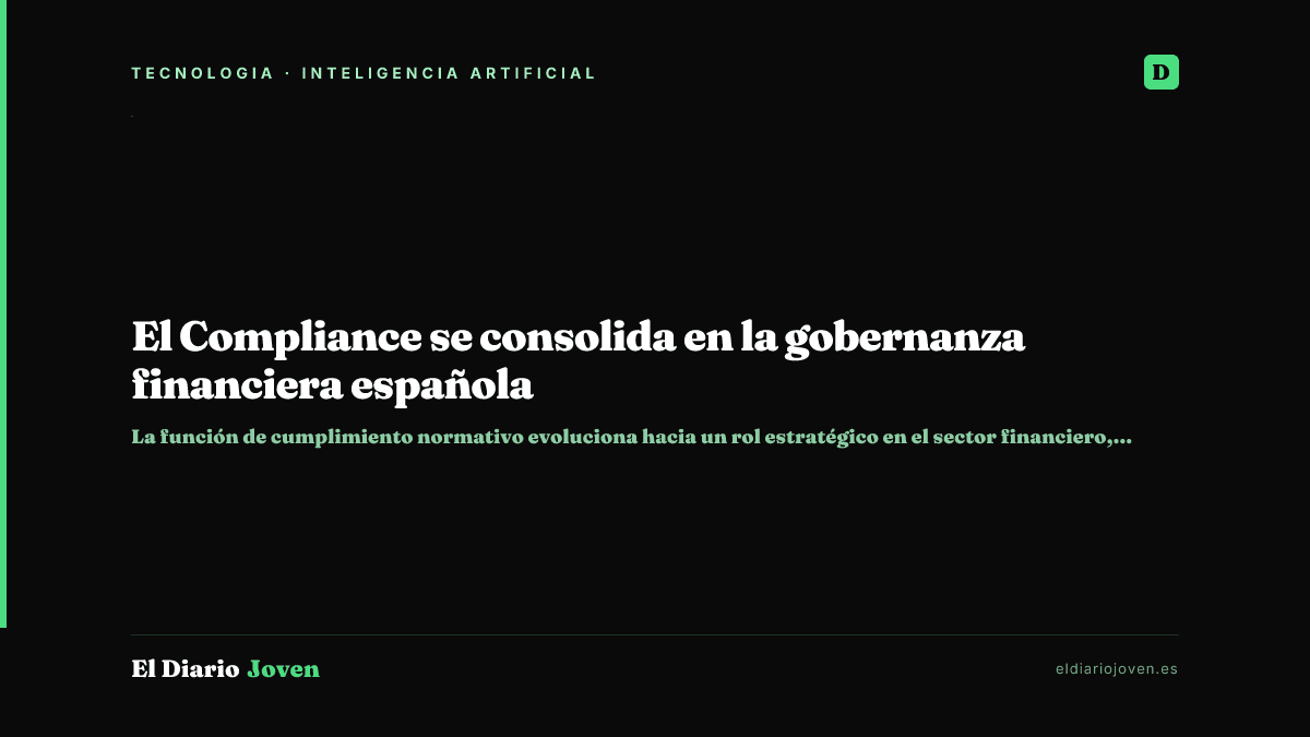 El Compliance se consolida en la gobernanza financiera española