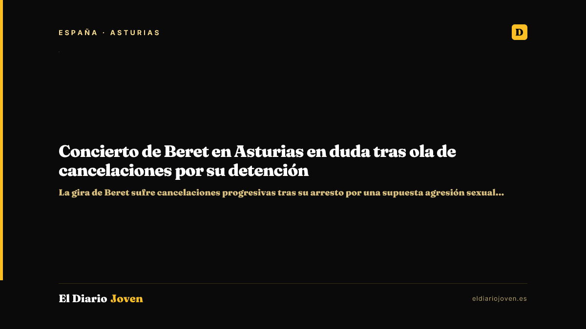 Concierto de Beret en Asturias en duda tras ola de cancelaciones por su detención