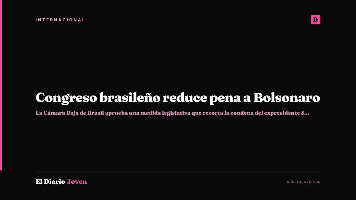 Congreso brasileño reduce pena a Bolsonaro