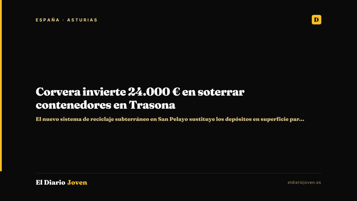 Corvera invierte 24.000 € en soterrar contenedores en Trasona