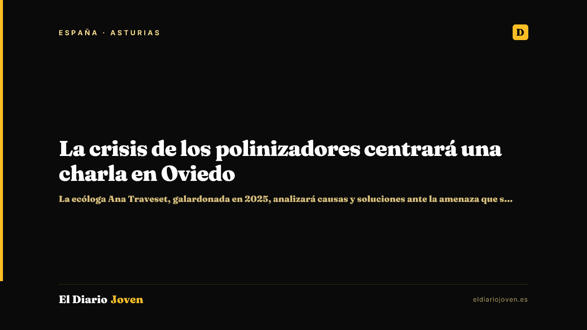 La crisis de los polinizadores centrará una charla en Oviedo