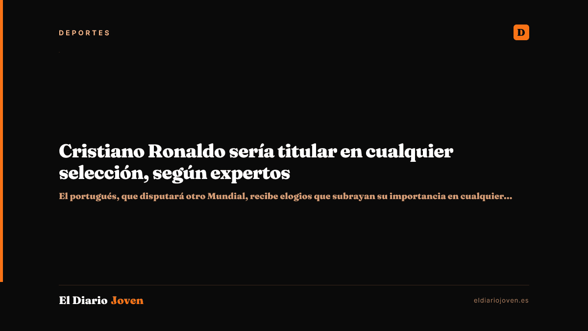 Cristiano Ronaldo sería titular en cualquier selección, según expertos