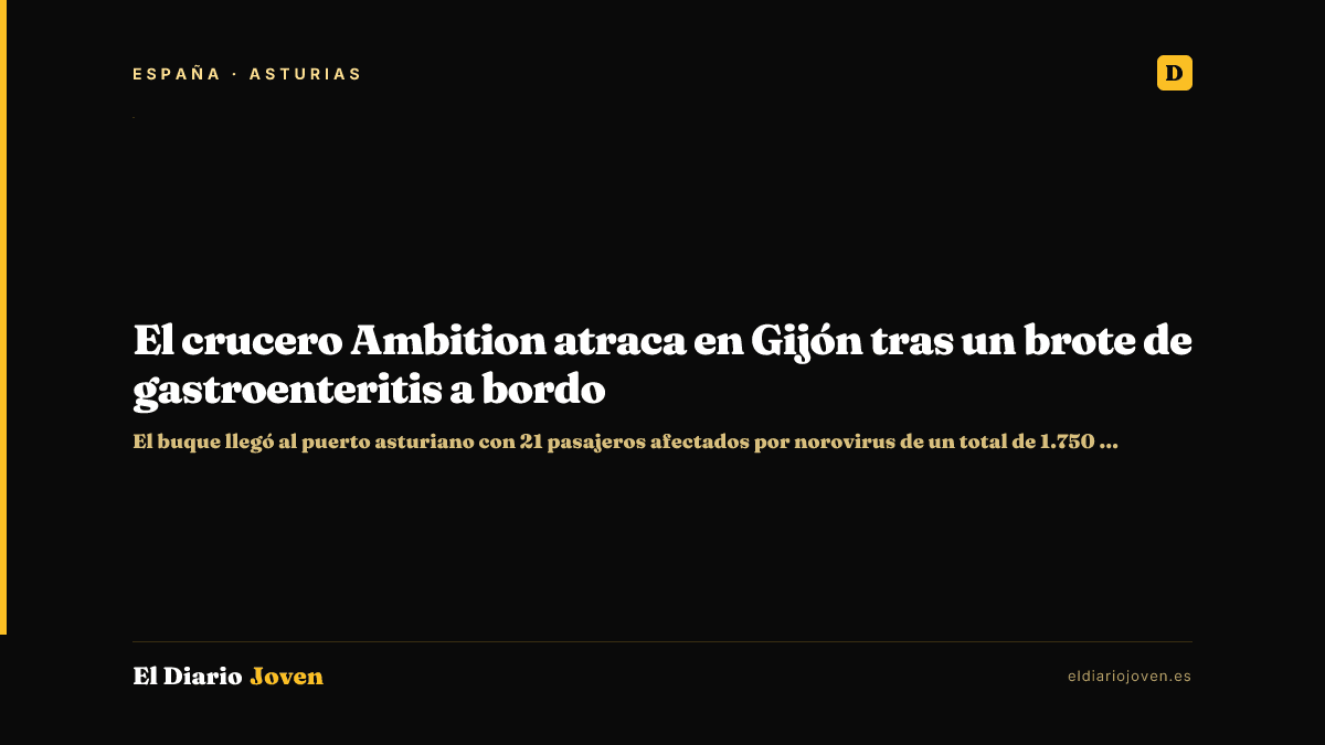 El crucero Ambition atraca en Gijón tras un brote de gastroenteritis a bordo