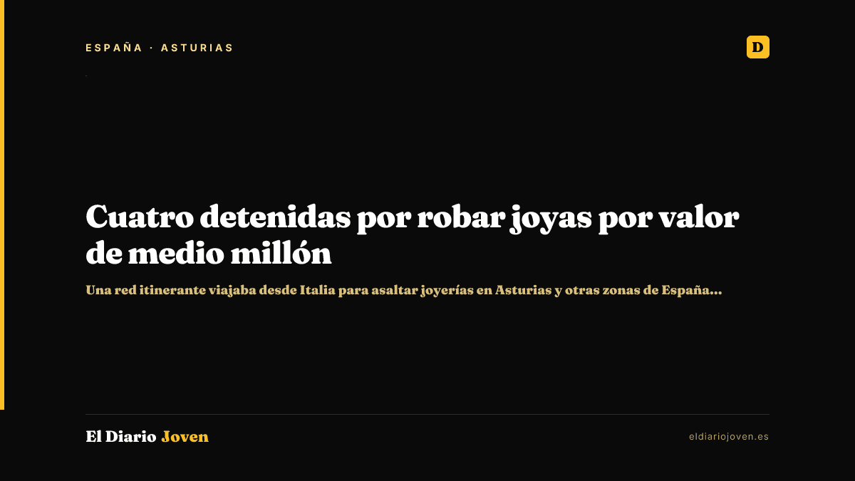Cuatro detenidas por robar joyas por valor de medio millón