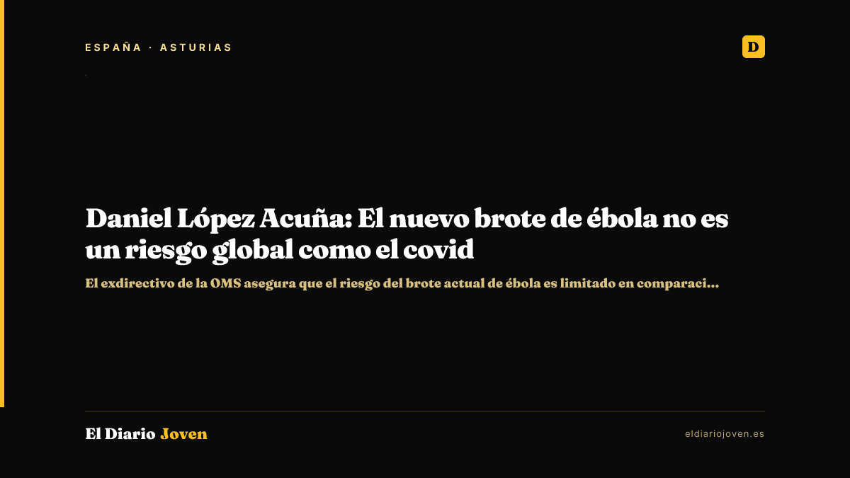 Daniel López Acuña: El nuevo brote de ébola no es un riesgo global como el covid