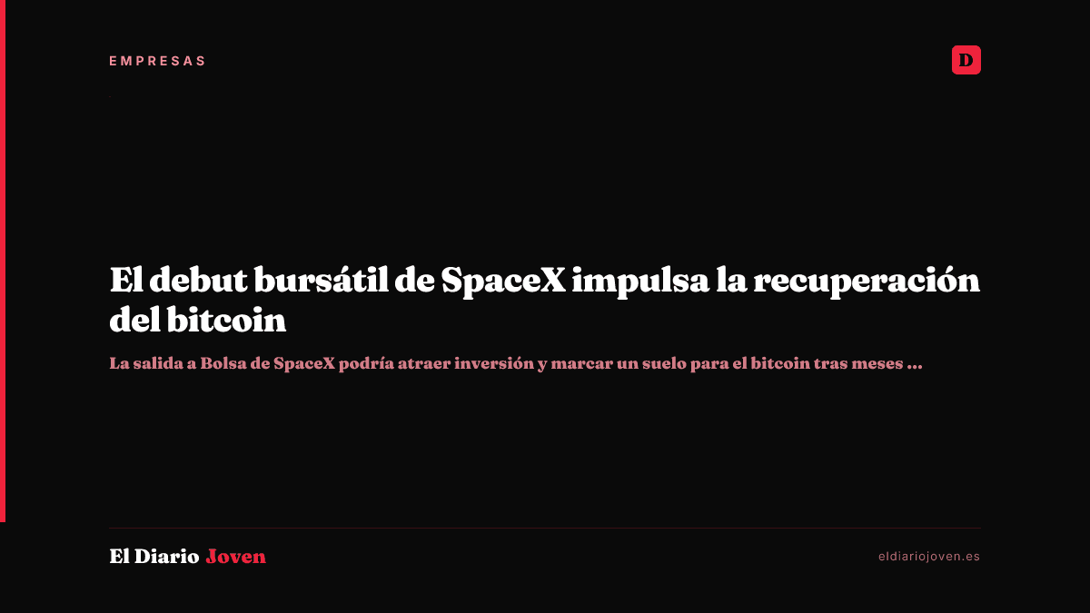 El debut bursátil de SpaceX impulsa la recuperación del bitcoin