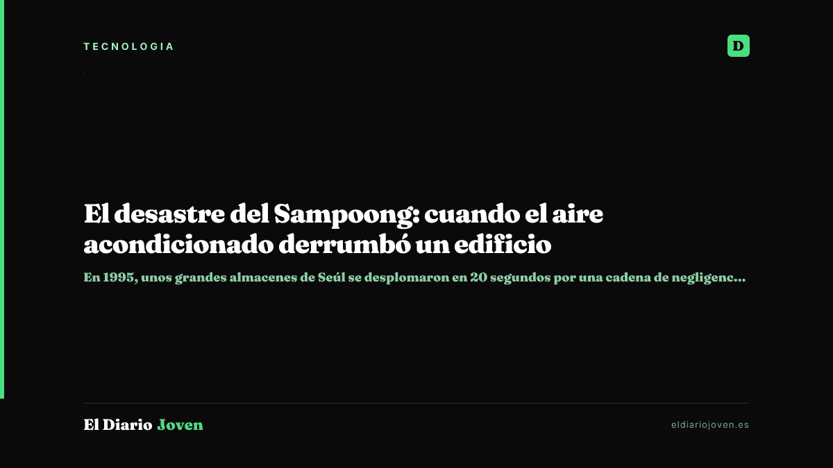 El desastre del Sampoong: cuando el aire acondicionado derrumbó un edificio