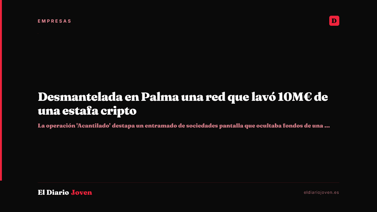 Desmantelada en Palma una red que lavó 10M€ de una estafa cripto