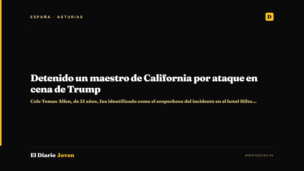 Detenido un maestro de California por ataque en cena de Trump