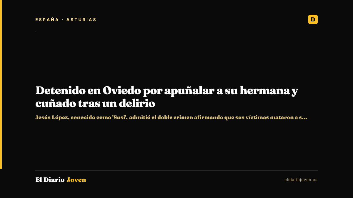 Detenido en Oviedo por apuñalar a su hermana y cuñado tras un delirio
