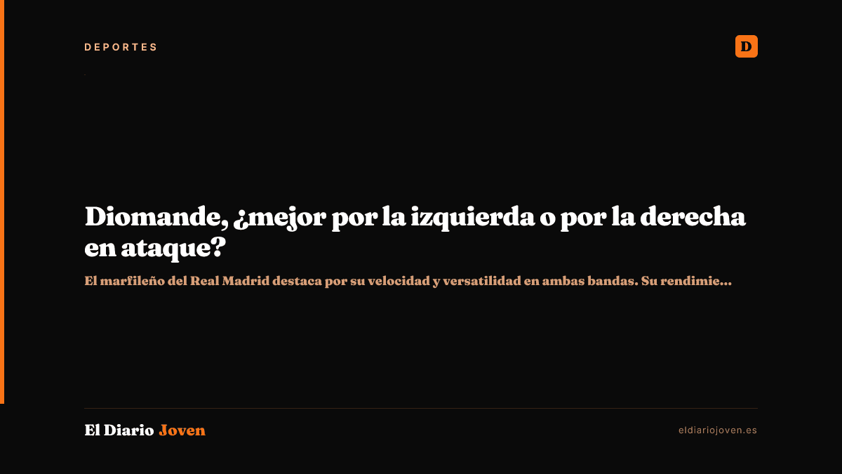 Diomande, ¿mejor por la izquierda o por la derecha en ataque?