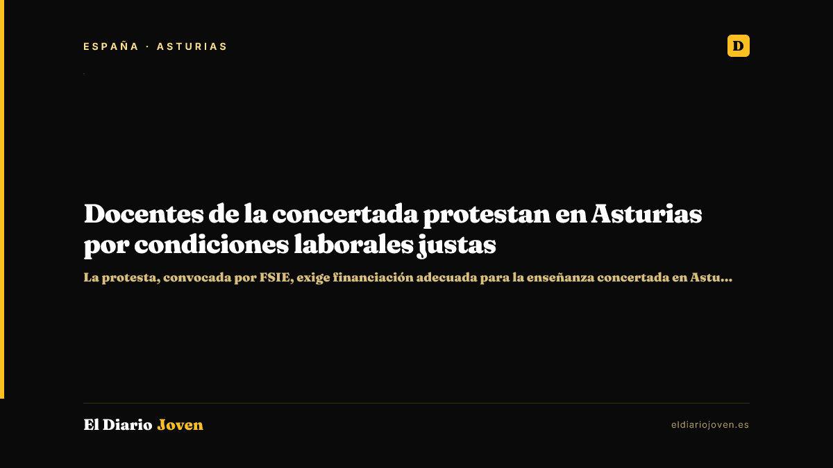 Docentes de la concertada protestan en Asturias por condiciones laborales justas