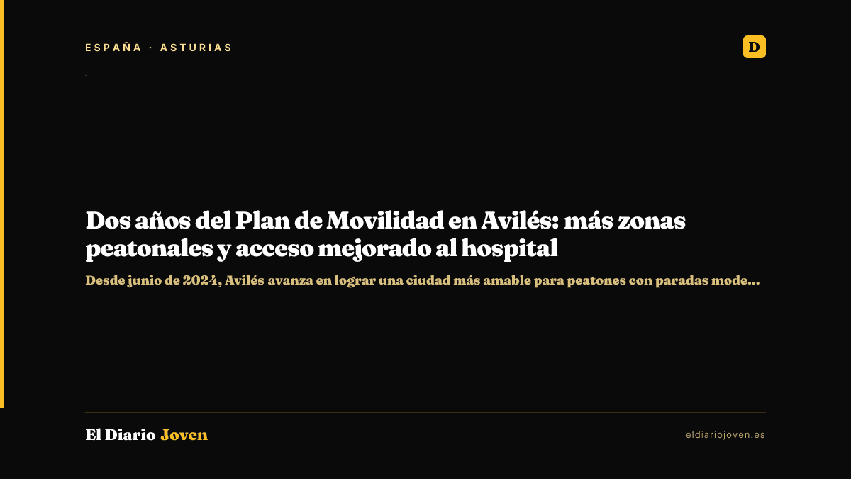 Dos años del Plan de Movilidad en Avilés: más zonas peatonales y acceso mejorado al hospital