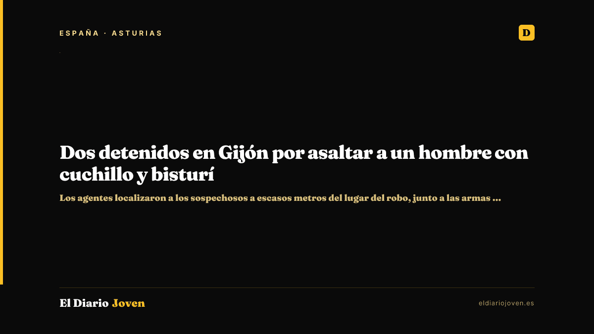 Dos detenidos en Gijón por asaltar a un hombre con cuchillo y bisturí