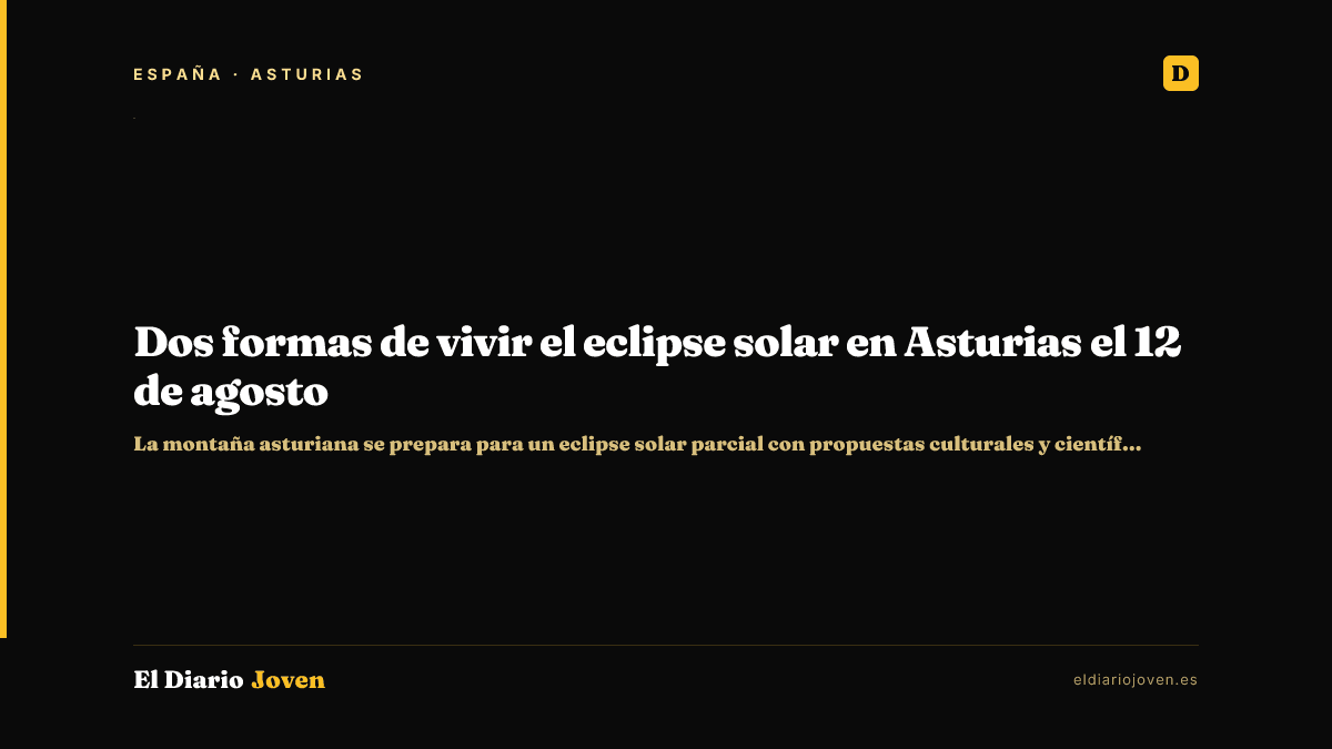 Dos formas de vivir el eclipse solar en Asturias el 12 de agosto