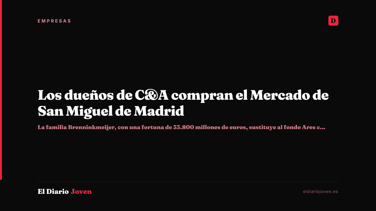 Los dueños de C&A compran el Mercado de San Miguel de Madrid