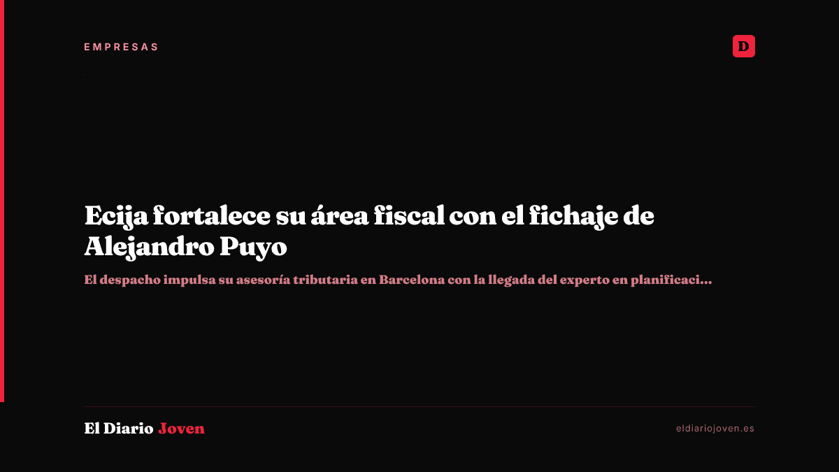 Ecija fortalece su área fiscal con el fichaje de Alejandro Puyo
