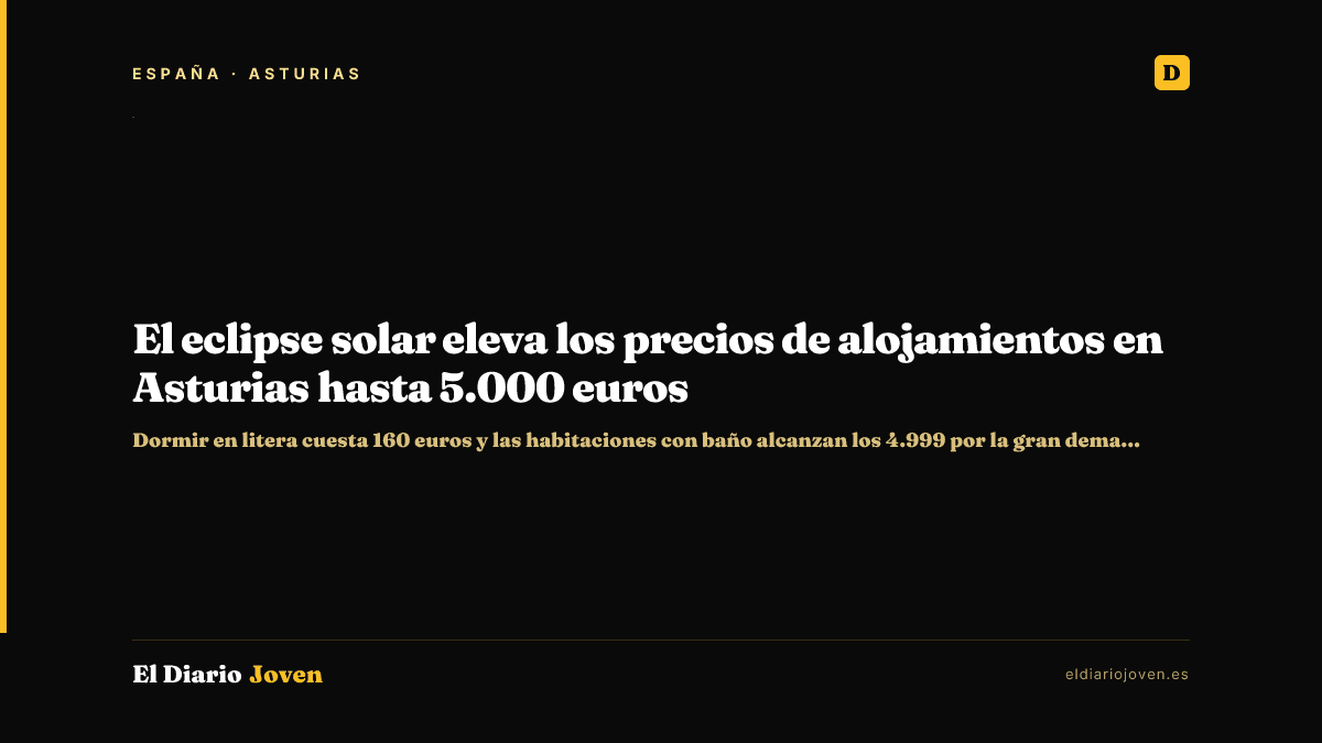 El eclipse solar eleva los precios de alojamientos en Asturias hasta 5.000 euros