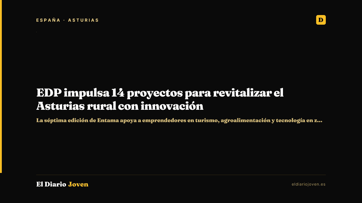 EDP impulsa 14 proyectos para revitalizar el Asturias rural con innovación