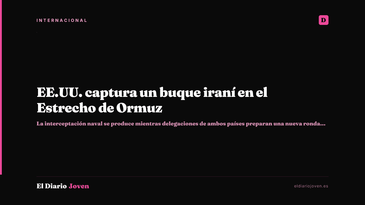 EE.UU. captura un buque iraní en el Estrecho de Ormuz