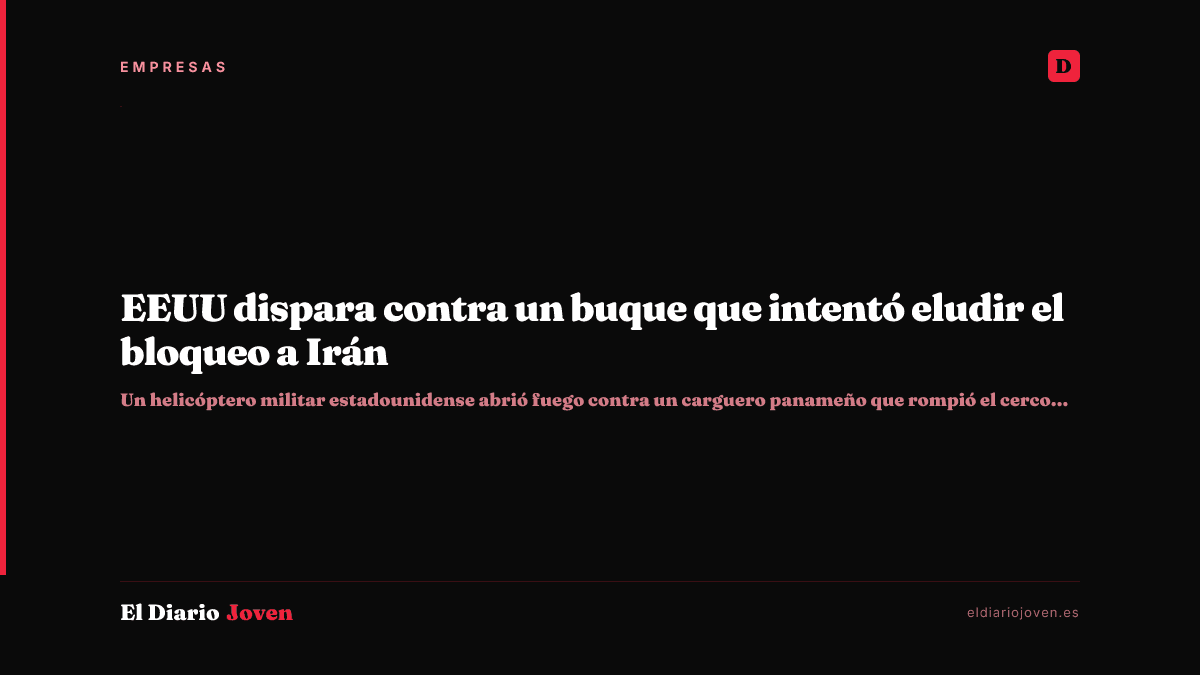 EEUU dispara contra un buque que intentó eludir el bloqueo a Irán