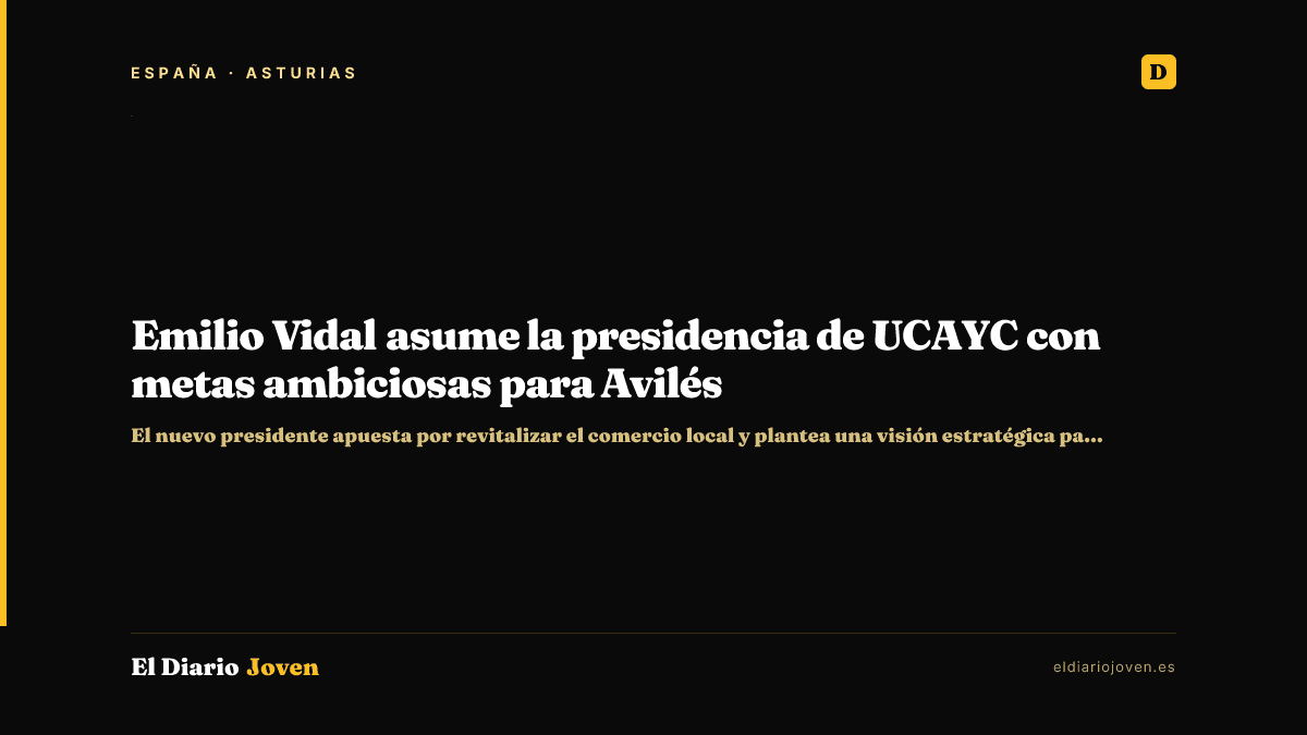 Emilio Vidal asume la presidencia de UCAYC con metas ambiciosas para Avilés