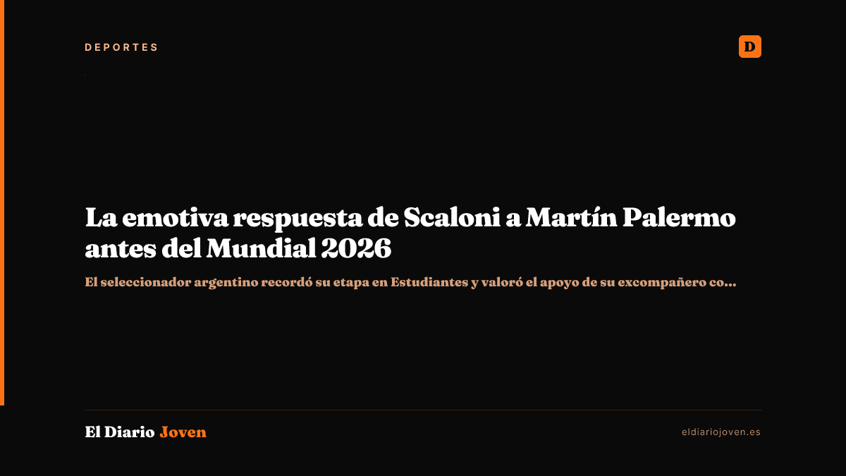 La emotiva respuesta de Scaloni a Martín Palermo antes del Mundial 2026