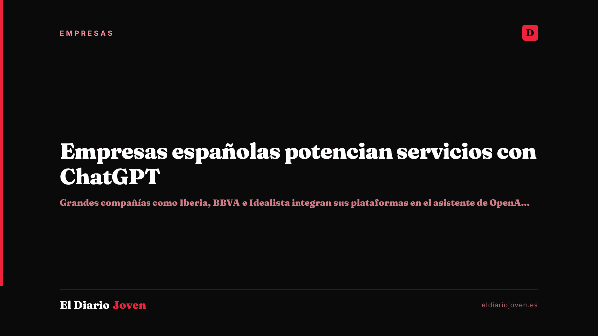Empresas españolas potencian servicios con ChatGPT