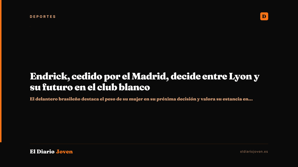 Endrick, cedido por el Madrid, decide entre Lyon y su futuro en el club blanco