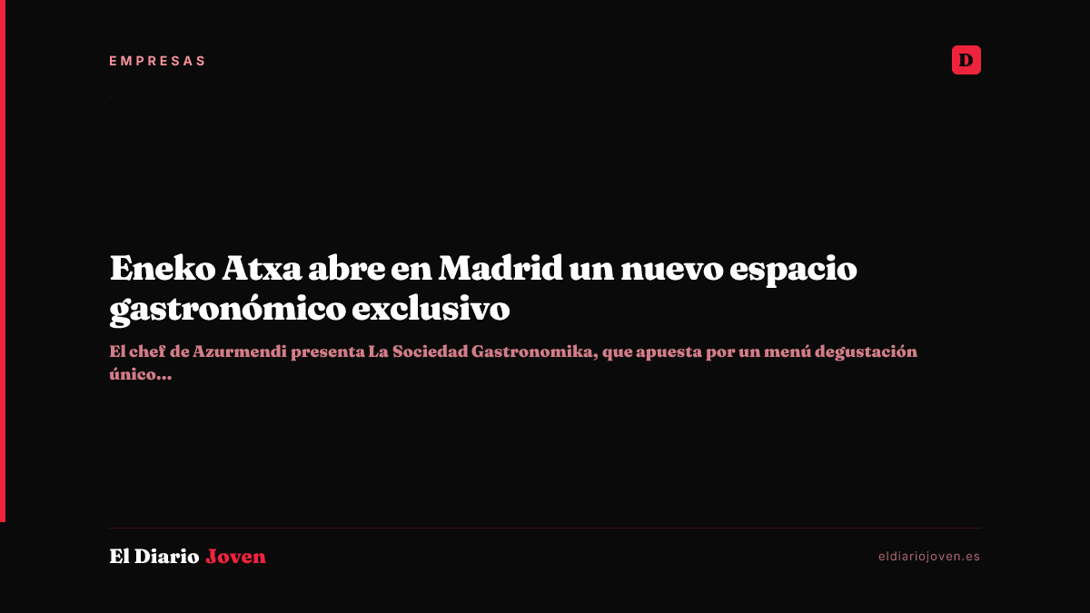 Eneko Atxa abre en Madrid un nuevo espacio gastronómico exclusivo