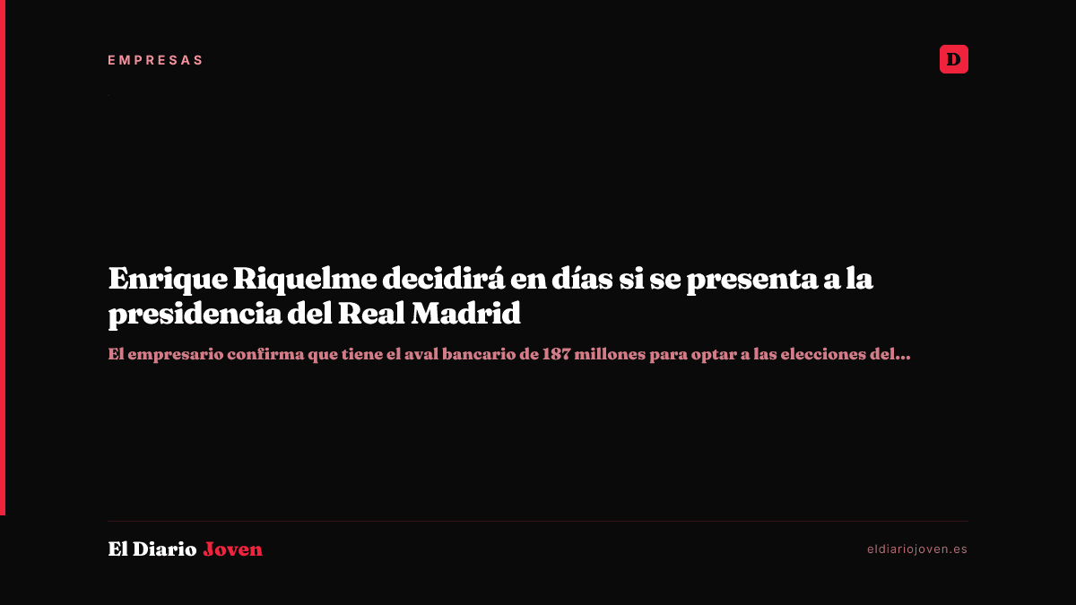 Enrique Riquelme decidirá en días si se presenta a la presidencia del Real Madrid