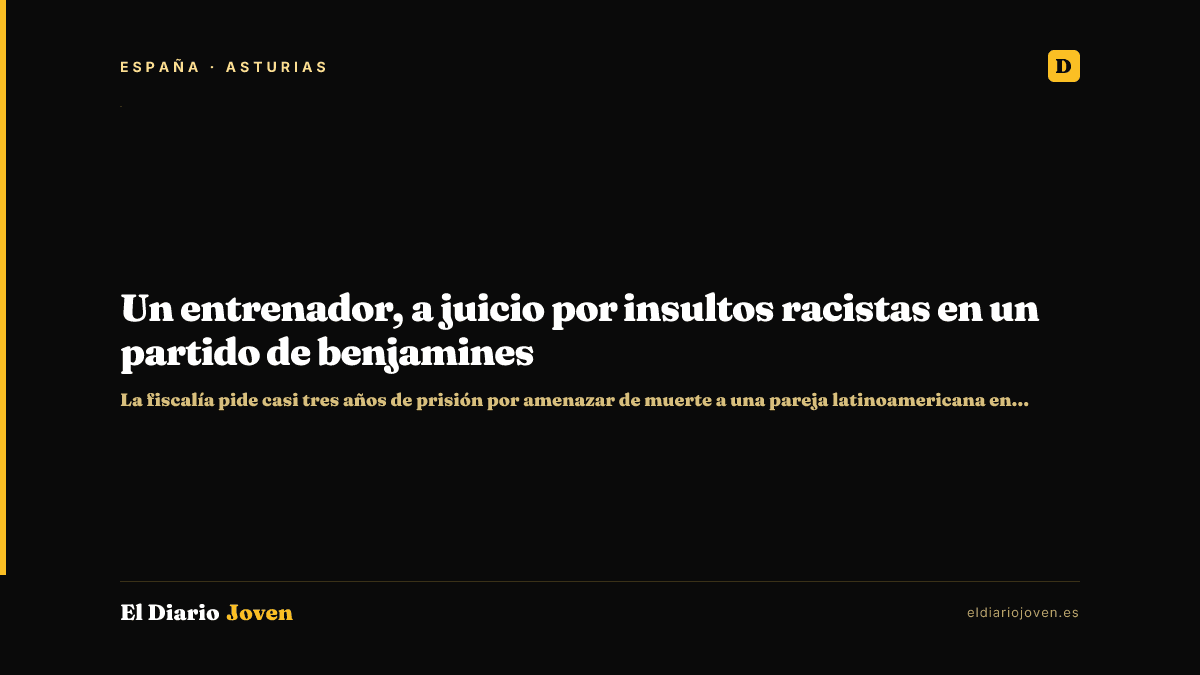 Un entrenador, a juicio por insultos racistas en un partido de benjamines