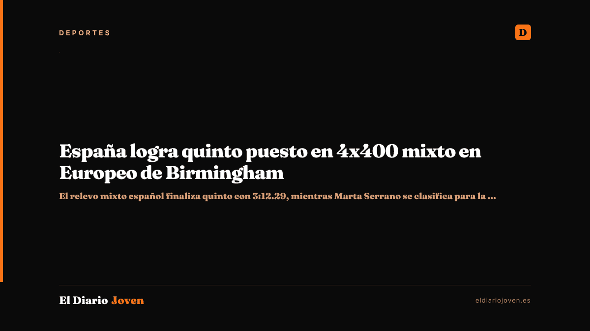 España logra quinto puesto en 4x400 mixto en Europeo de Birmingham