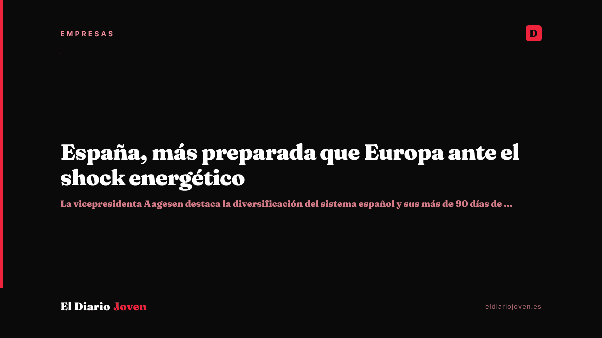 España, más preparada que Europa ante el shock energético