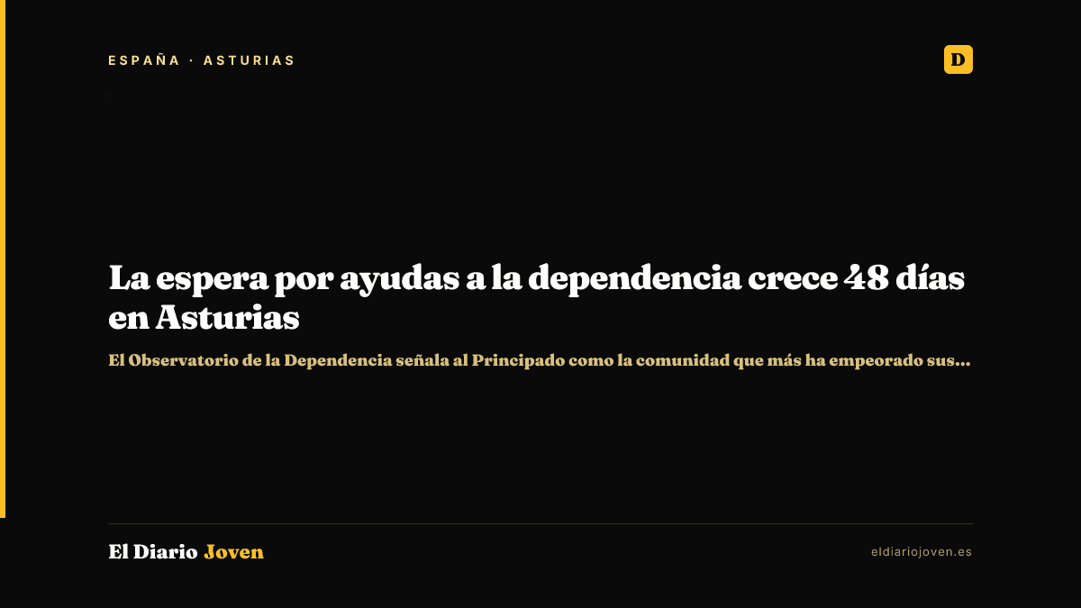 La espera por ayudas a la dependencia crece 48 días en Asturias