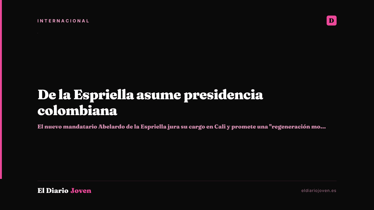 De la Espriella asume presidencia colombiana