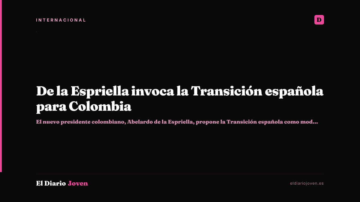 De la Espriella invoca la Transición española para Colombia