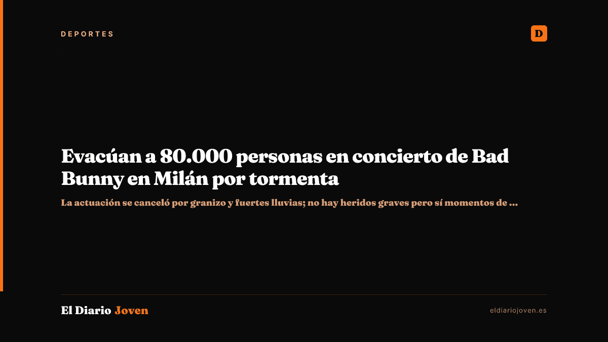Evacúan a 80.000 personas en concierto de Bad Bunny en Milán por tormenta