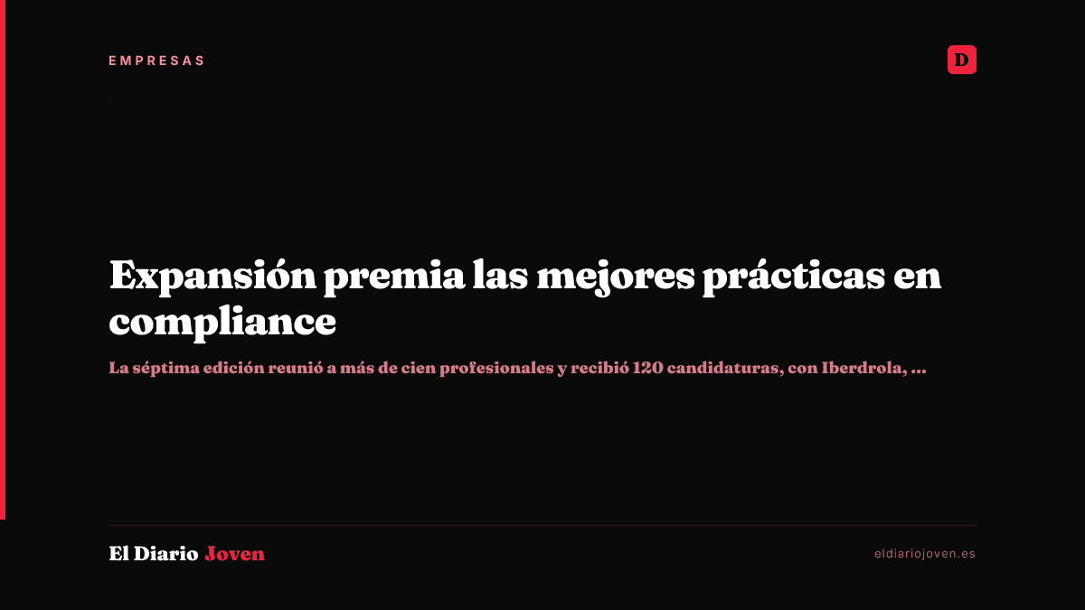 Expansión premia las mejores prácticas en compliance